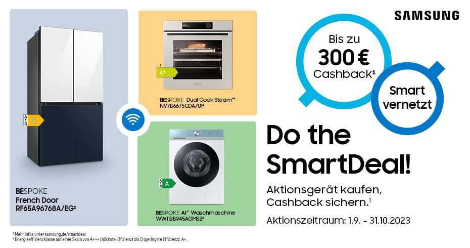 Samsung Do The SmartDeal! - Aktion mit bis zu 300 Euro modellabhängigem Cashback!